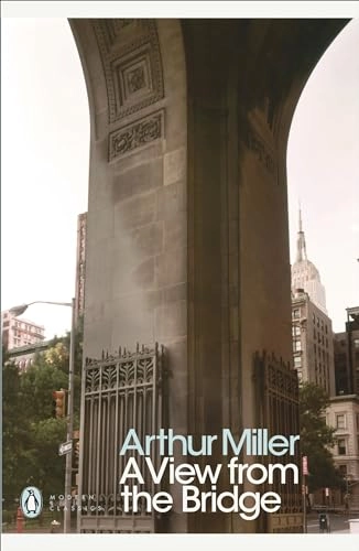 A view from the bridge : a play in two acts; Arthur Miller; 2010