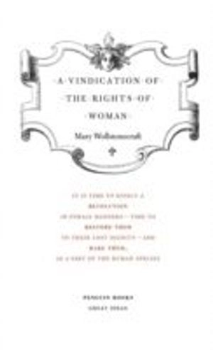 A vindication of the rights of woman