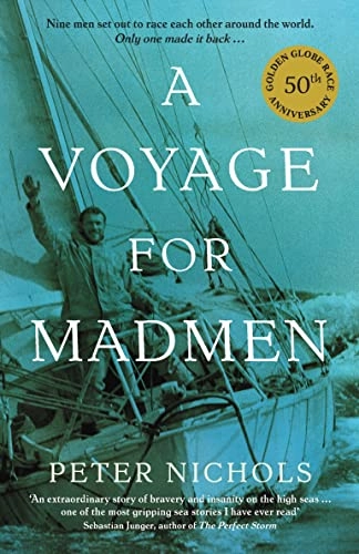 A voyage for madmen; Peter Nichols; 2011