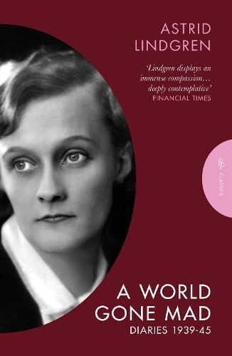 A World Gone Mad; Astrid Lindgren; 2026