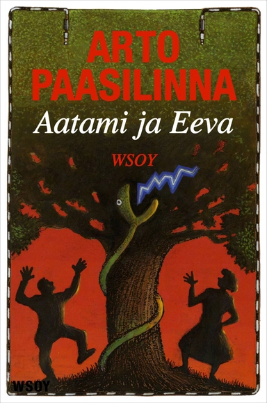 Aatami ja Eeva; Arto Paasilinna; 2018