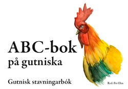 ABC-bok på gutniska; Per Ehn; 2011