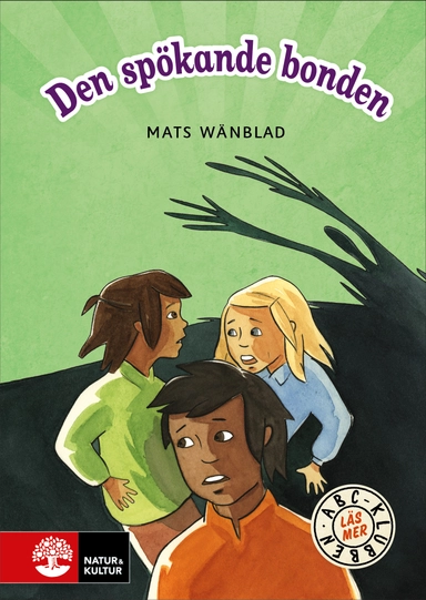 ABC-klubben Läs mer Grön Den spökande bonden; Mats Wänblad; 2016