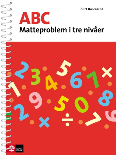 ABC-Matteproblem i tre nivåer; Kurt Rosenlund; 2008