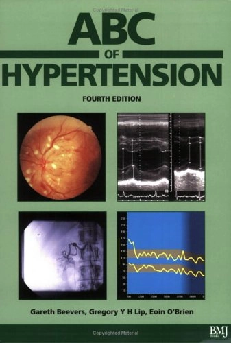 ABC of hypertension; Gareth Beevers, Gregory Y. H. Lip, Eoin O'Brien; 2001