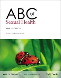 ABC of Sexual Health; Kevan R. Wylie; 2015