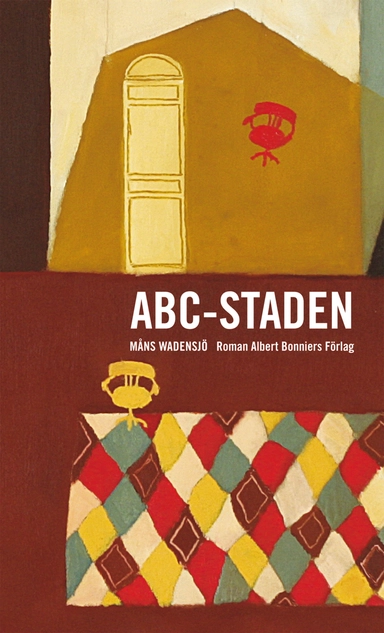 ABC-staden; Måns Wadensjö; 2011