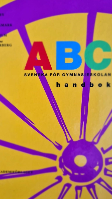 ABC : svenska för gymnasieskolan. · Handbok