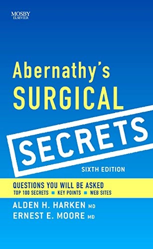 Abernathy's Surgical Secrets; Harken Alden H., Moore Ernest E.; 2008