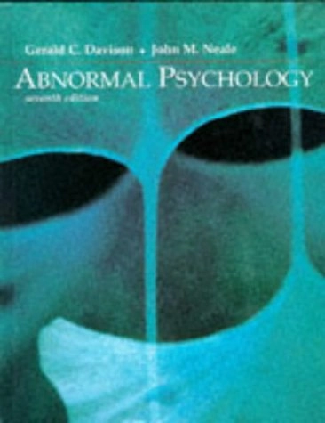 Abnormal Psychology; Davison Gerald C., Neale John M.; 1997