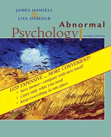 Abnormal Psychology Binder Ready Version; James H. Hansell, Lisa K. Damour; 2008