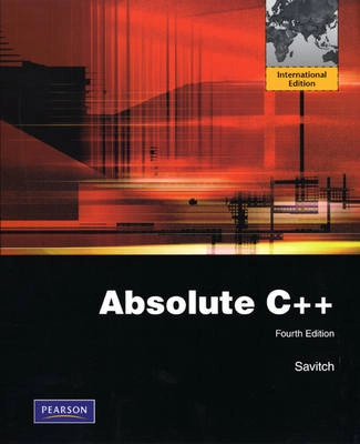 Absolute C++; Walter Savitch; 2010
