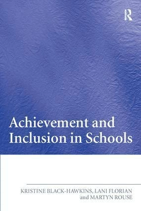 Achievement and inclusion in schools