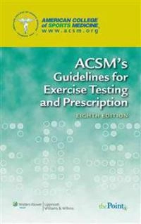 ACSM's guidelines for exercise testing and prescription