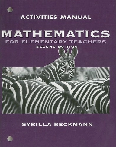 Activities to accompany Mathematics for elementary teachers