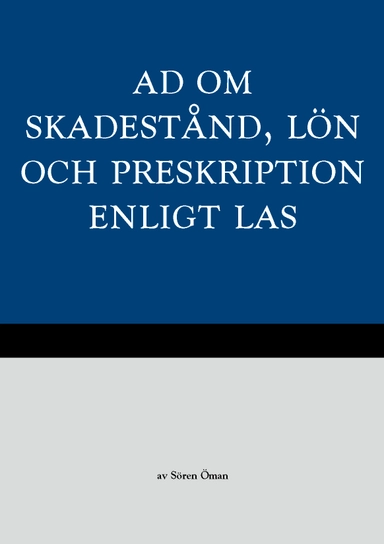 AD om skadestånd, lön och preskription enligt LAS