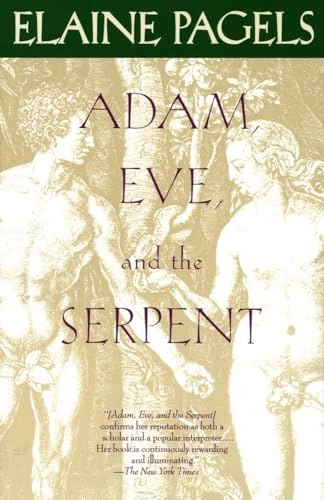 Adam, Eve, and the serpent; Elaine H. Pagels; 1989