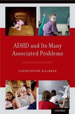 ADHD and its many associated problems