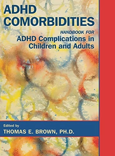 ADHD comorbidities : handbook for ADHD complications in children and adults