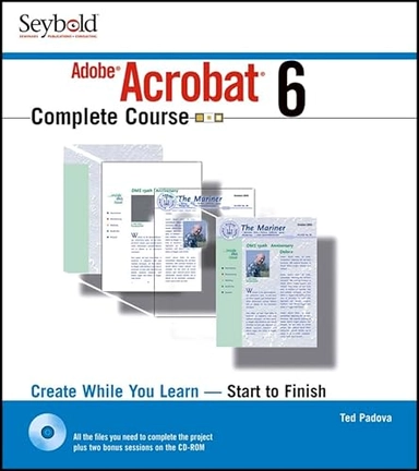 Adobe Acrobat 6 Complete Course