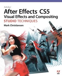 Adobe After Effects CS5 : visual effects and compositing : studio techniques; Mark Christiansen; 2011