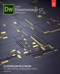 Adobe Dreamweaver CC Classroom in a book® 2019 release : the official training workbook from Adobe; James J. Maivald; 2019