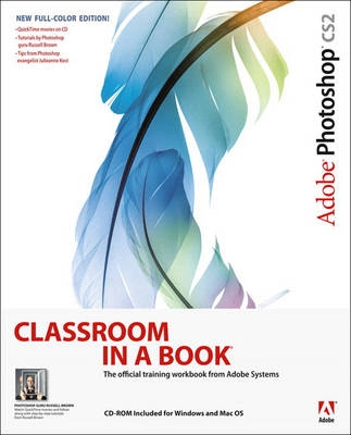 Adobe Photoshop CS2 Classroom in a Book, Book/CD Package; Adobe Creative Team; 2005