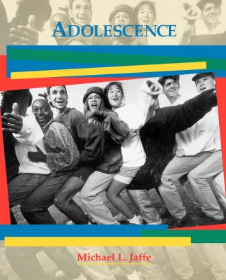 Adolescence; Michael L. Jaffe; 1997