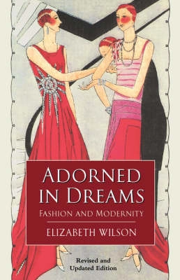 Adorned in Dreams: Fashion and Modernity