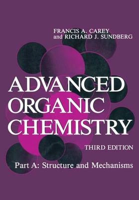 Advanced organic chemistry; Francis A. Carey; 1990