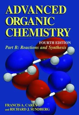 Advanced organic chemistry; Francis A. Carey; 2001