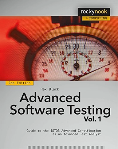 Advanced software testing; Rex Black; 2016