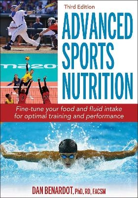 Advanced sports nutrition; Dan Benardot; 2021