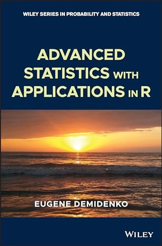 Advanced statistics with applications in R; Evgenij Zjamovič Demidenko; 2020