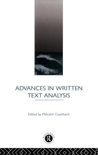 Advances in written text analysis; Malcolm Coulthard; 1994