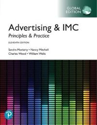 Advertising & IMC: Principles and Practice, Global Edition; Sandra Moriarty, Nancy Mitchell, Charles Wood, William Wells; 2019