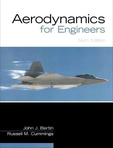 Aerodynamics for Engineers; John J. Bertin, Russell M. Cummings; 2013