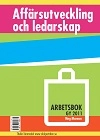 Affärsutveckling och ledarskap - Arbetsbok; Meg Marnon; 2014