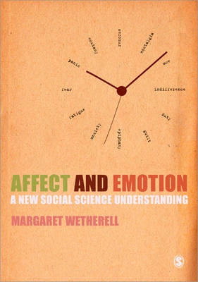 Affect and emotion : a new social science understanding