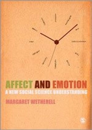 Affect and emotion : a new social science understanding