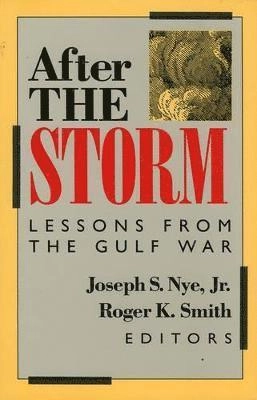 After the Storm : Lessons from the Gulf War