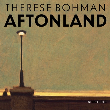 Aftonland; Therese Bohman; 2016