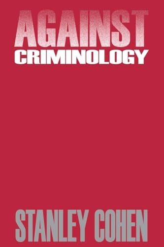 Against criminology