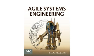 Agile systems engineering; Bruce Powel Douglass; 2016