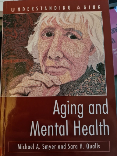 Aging and mental health; Michael A Smyer; 1999
