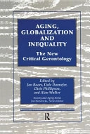 Aging, globalization and inequality : the new critical gerontology