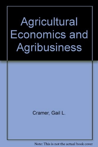 Agricultural Economics and Agribusiness; Gail L. Cramer