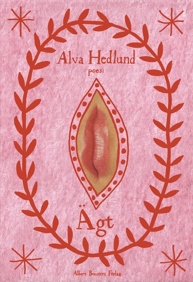 Ägt; Alva Hedlund; 2025