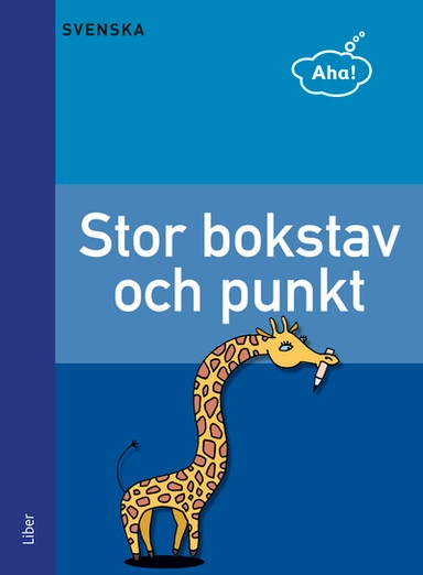 Aha Svenska-Stor bokstav och punkt; 2011