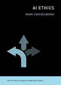 AI Ethics; Mark Coeckelbergh; 2020